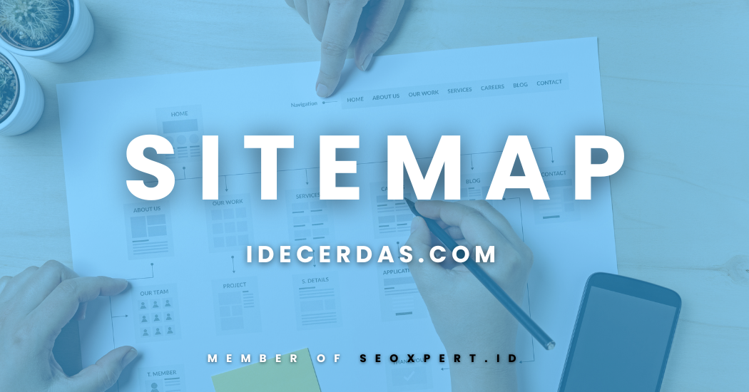Sitemap (Peta Situs) | Direktori Konten IdeCerdas.com